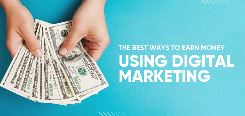 How To Make Money with Digital Marketing: 10 Ways to Earn passive Income