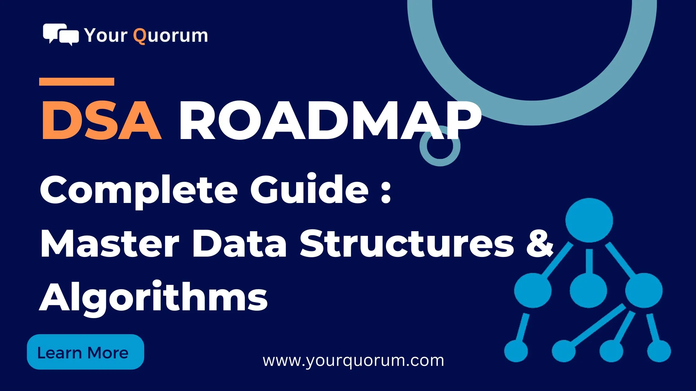 Complete DSA Roadmap: Your Ultimate Guide to Mastering Data Structures and Algorithms