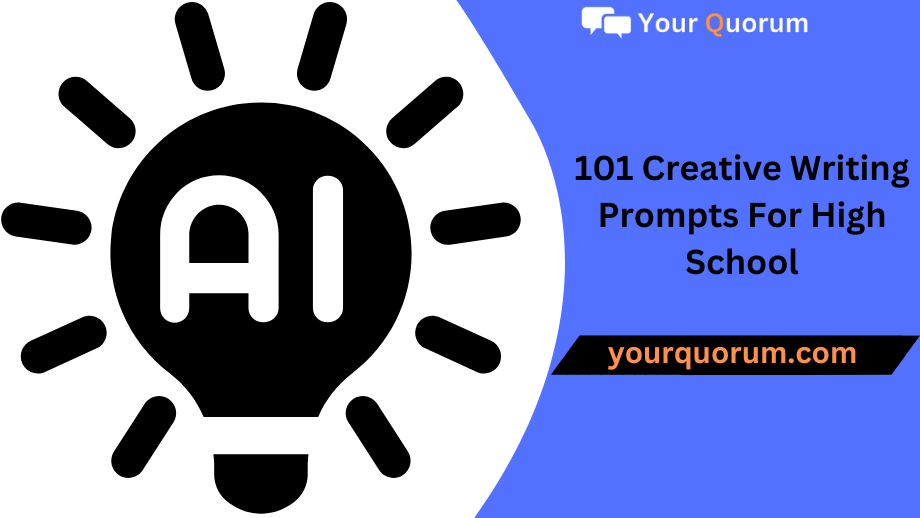 101 Creative Writing Prompts For High School