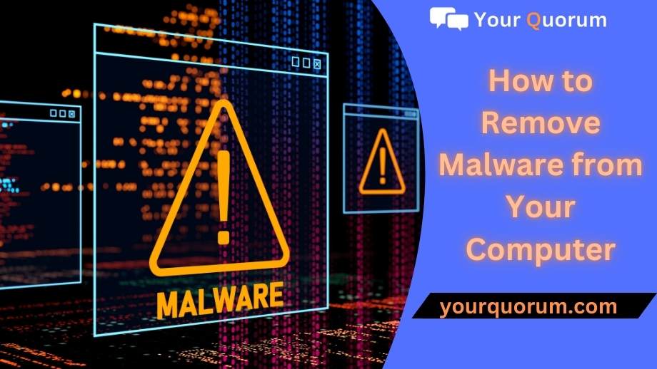 How to Remove Malware from Your Computer