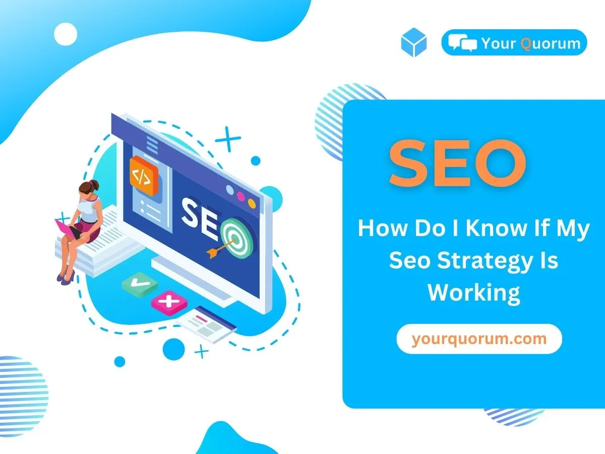 How Do I Know if My SEO Strategy is Working